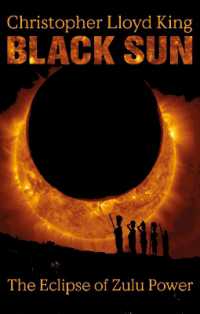Black Sun : The Eclipse of Zulu Power