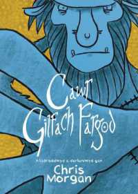 Cawr Gilfach Fargod : The Giant of Gilfach Fargoed (Welsh Edition)