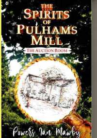 The Spirits of Pulhams Mill : The Auction Room