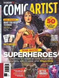 Comic Artist : from the makers of ImagineFX comes an ultimate guide on art and storytelling tips （11TH）