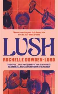 Lush : 'The one scratching that Sally Rooney itch' Stylist Best Books of 2025