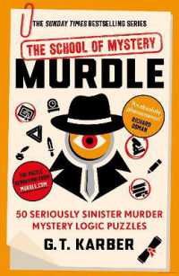 Murdle: the School of Mystery : 50 Seriously Sinister Murder Mystery Logic Puzzles (Murdle Puzzle Series)