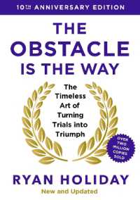 The Obstacle is the Way: 10th Anniversary Edition : The Timeless Art of Turning Trials into Triumph