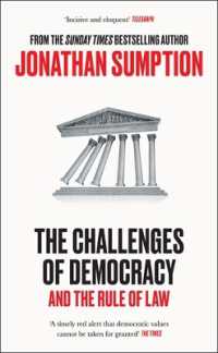 民主主義の課題と法の支配<br>The Challenges of Democracy : And the Rule of Law