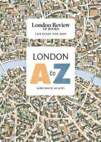 LRB Diary for 2025: London A-Z (and back again)