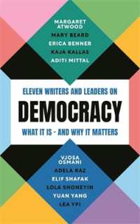 Democracy : Eleven writers and leaders on what it is - and why it matters