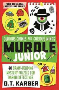 Murdle Junior: Curious Crimes for Curious Minds : From the SUNDAY TIMES BESTSELLING SERIES (Murdle Junior)