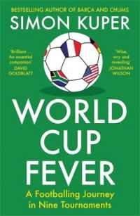World Cup Fever : A Footballing Journey in Nine Tournaments