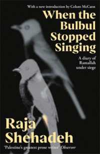 When the Bulbul Stopped Singing : A Diary of Ramallah under Siege