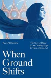 When Ground Shifts : The Story of Dubai Expo: Creating Hope in Times of Upheaval