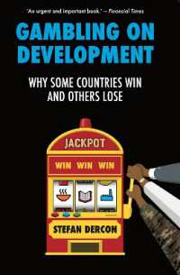 Gambling on Development : Why Some Countries Win and Others Lose