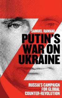 Putin's War on Ukraine : Russia's Campaign for Global Counter-Revolution