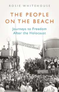 The People on the Beach : Journeys to Freedom after the Holocaust