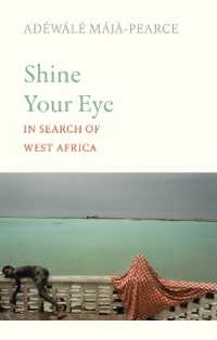 Shine Your Eye : In Search of West Africa