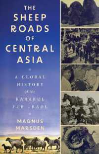 The Sheep Roads of Central Asia : A Global History of the Karakul Fur Trade