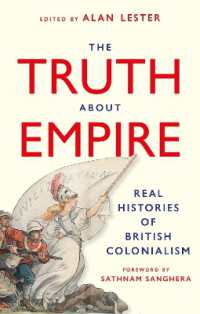 The Truth about Empire : Real Histories of British Colonialism