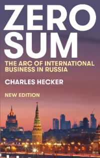Zero Sum : The Arc of International Business in Russia (New Perspectives on Eastern Europe & Eurasia)