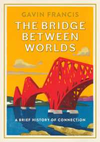 The Bridge between Worlds : A Brief History of Connection