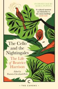 The Cello and the Nightingales : The Life of Beatrice Harrison (Canons)