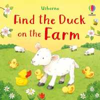 Find the Duck on the Farm (Find the Duck) （Board Book）