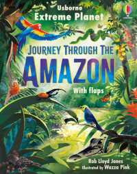 Extreme Planet: Journey through the Amazon (Extreme Planet) （Board Book）