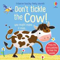 Don't Tickle the Cow! (Don't Tickle Touchy Feely Sound Books) （Board Book）