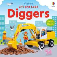 Lift and Look Diggers (Lift and Look) （Board Book）