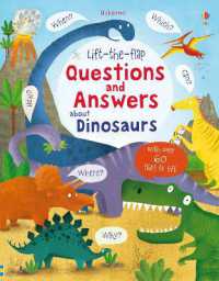 Lift-the-flap Questions and Answers about Dinosaurs (Questions and Answers) （Board Book）