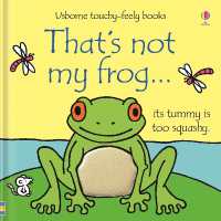 That's not my frog... (That's Not My®) （Board Book）