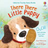 There There Little Puppy (Usborne Touchy Feely Books) （Board Book）
