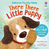 There There Little Puppy (Usborne Touchy Feely Books) （Board Book）