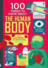 100 Things to Know about the Human Body (100 Things to Know about)