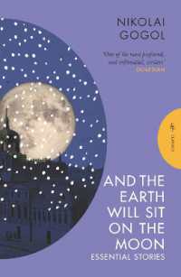 And the Earth Will Sit on the Moon : Essential Stories (Pushkin Press Classics)