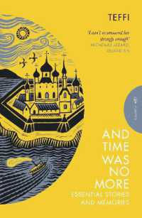 And Time Was No More : Essential Stories and Memories
