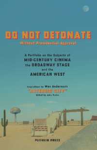 DO NOT DETONATE without Presidential Approval : A Portfolio on the Subjects of Mid-century Cinema, the Broadway Stage and the American West