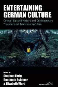 Entertaining German Culture : Contemporary Transnational Television and Film (Film Europa)