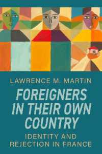 Foreigners in Their Own Country : Identity and Rejection in France （Library Binding）