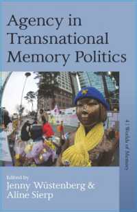 Agency in Transnational Memory Politics (Worlds of Memory)