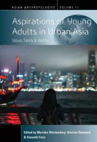 Aspirations of Young Adults in Urban Asia : Values, Family, and Identity (Asian Anthropologies)