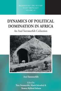 Dynamics of Political Domination in Africa : An Axel Sommerfelt Collection (Methodology & History in Anthropology)