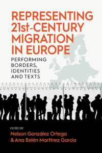 Representing 21st-Century Migration in Europe : Performing Borders, Identities and Texts