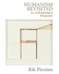 Humanism Revisited : An Anthropological Perspective （Library Binding）