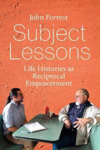 Subject Lessons : Life Histories as Reciprocal Empowerment （Library Binding）