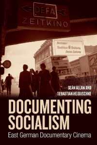 Documenting Socialism : East German Documentary Cinema