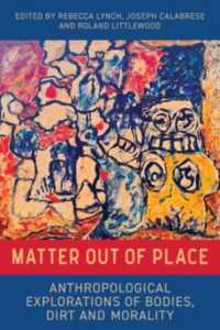 Matter Out of Place : Anthropological Explorations of Bodies, Dirt and Morality