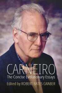 Carneiro : The Concise Evolutionary Essays （Library Binding）