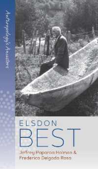 Elsdon Best (Anthropology's Ancestors)