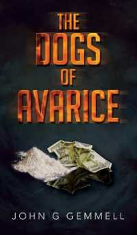 The Dogs of Avarice