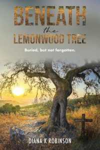 Beneath the Lemonwood Tree : Buried, but not forgotten.