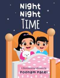 Night Night Time : A Heartwarming Adventure